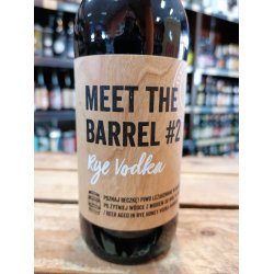 Brokreacja Meet The Barrel #2: Rye Vodka